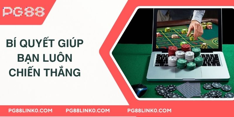 Hướng Dẫn Chơi Bài Liêng Online PG88 Ăn Chắc Thắng Bền 4 Bí quyết giúp bạn luôn chiến thắng