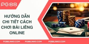 Hướng dẫn chi tiết cách chơi bài Liêng online
